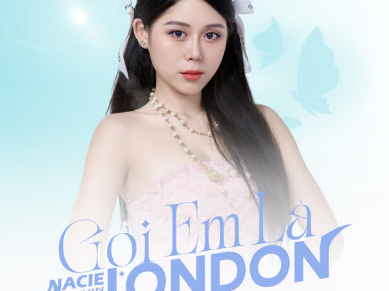 Gọi Em Là London (Single)