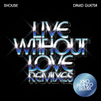 Live Without Love (Kiko Franco Remix) (EP)