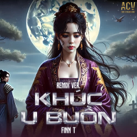 Khúc U Buồn (Remix) (Single)