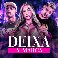 DEIXA A MARCA (Single)