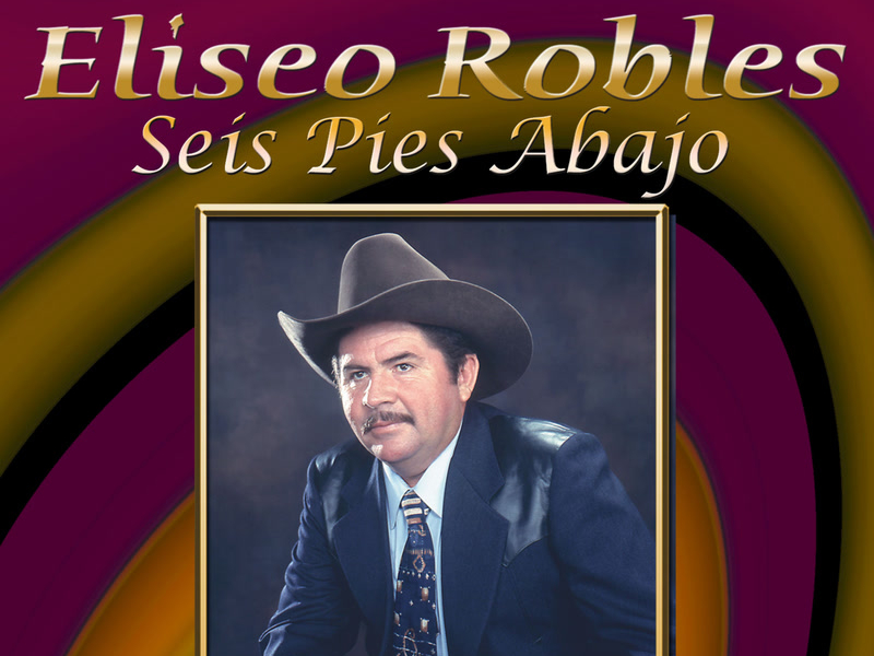 Coleccíon De Oro, Vol. 3: Seis Pies Abajo