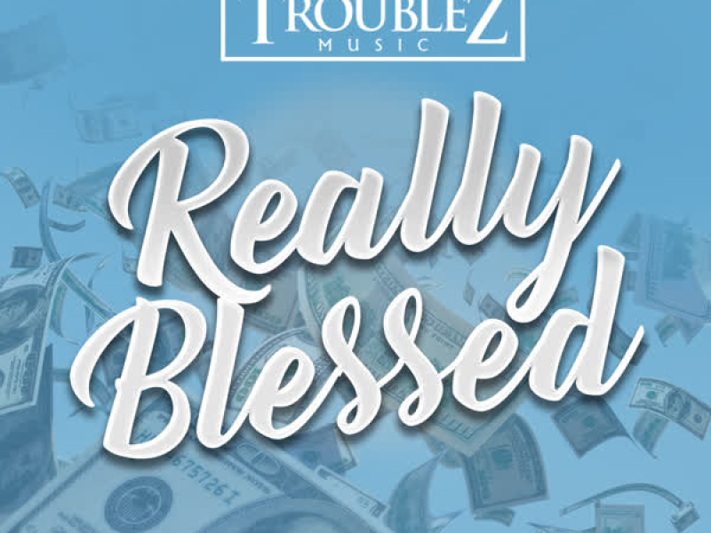 Really Blessed (Single)
