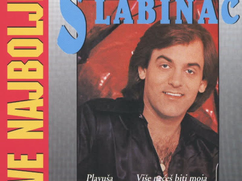 Sve Najbolje Od Krunoslava Slabinca
