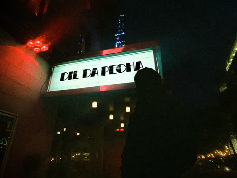 Dil Da Pecha (Single)