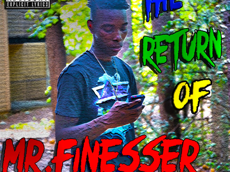 The Return of Mr. Finesser