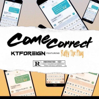 Come Correct (feat. Ralfy the Plug)