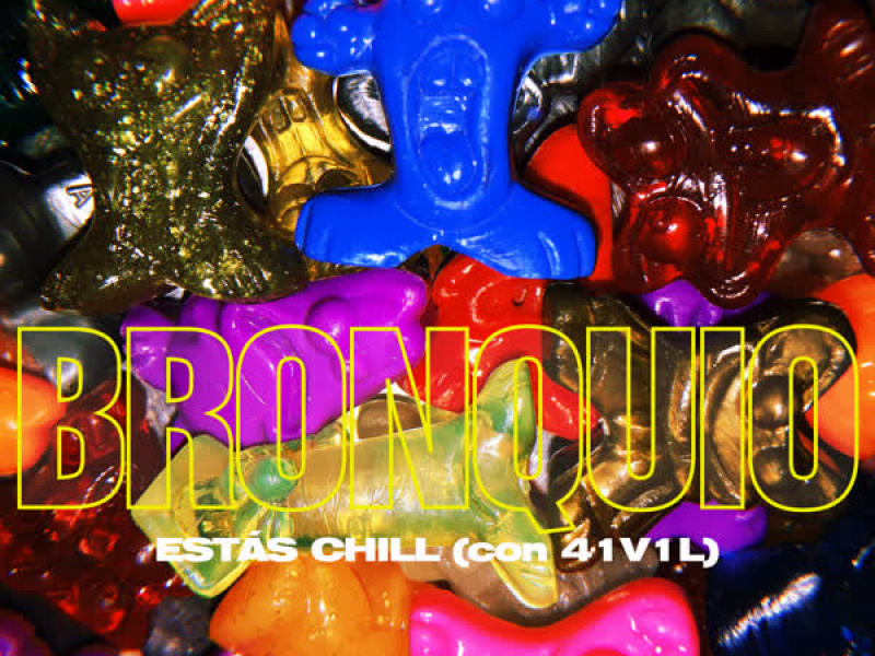 Estás Chill (Single)