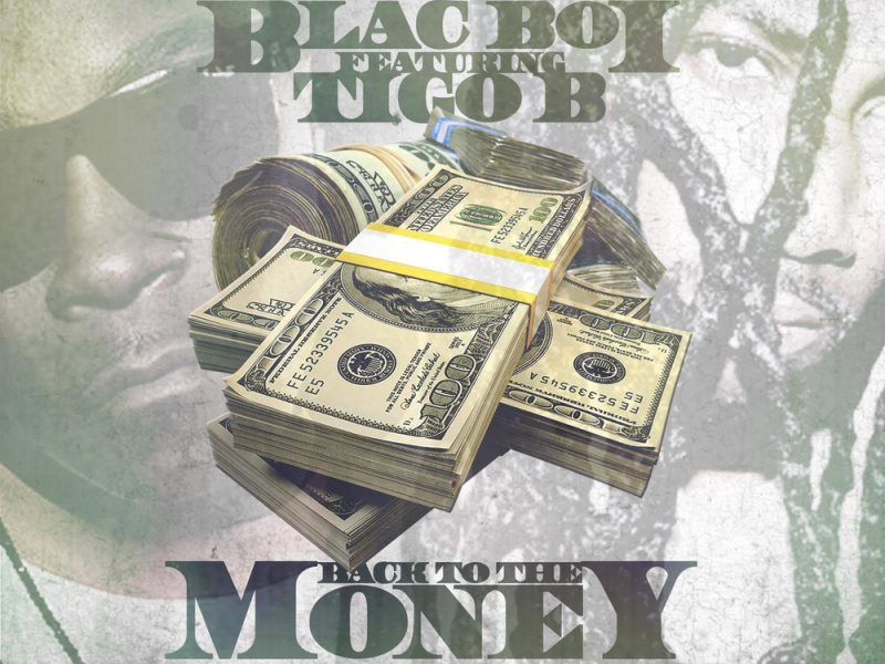 Back to the Money (feat. Tigo B)