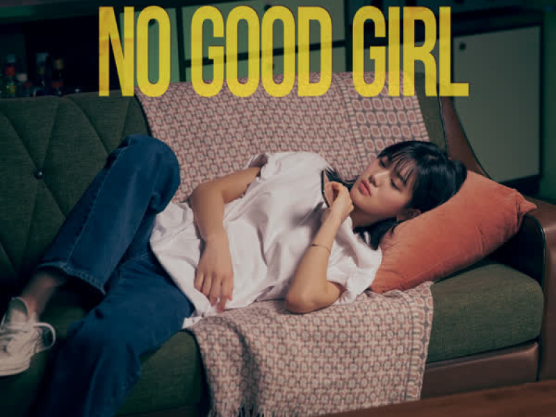 No Good Girl (Single)