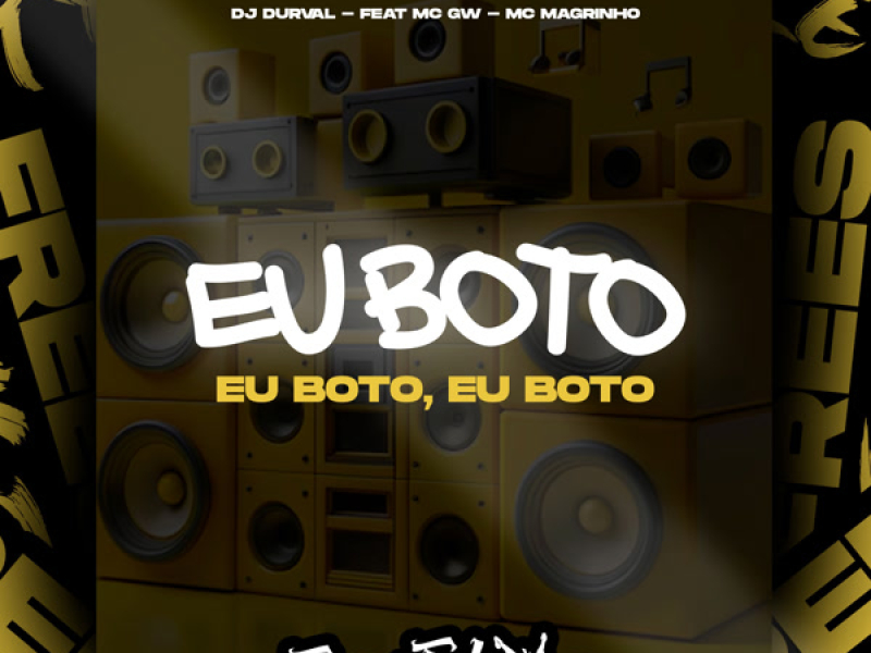 Eu Boto Eu Boto, Eu Boto (Single)