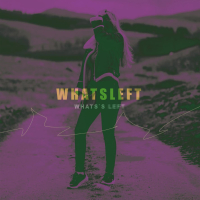 What's Left (Single)