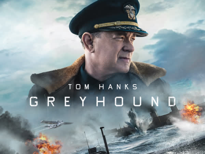 Greyhound (Apple TV+ Original Motion Picture Soundtrack)
