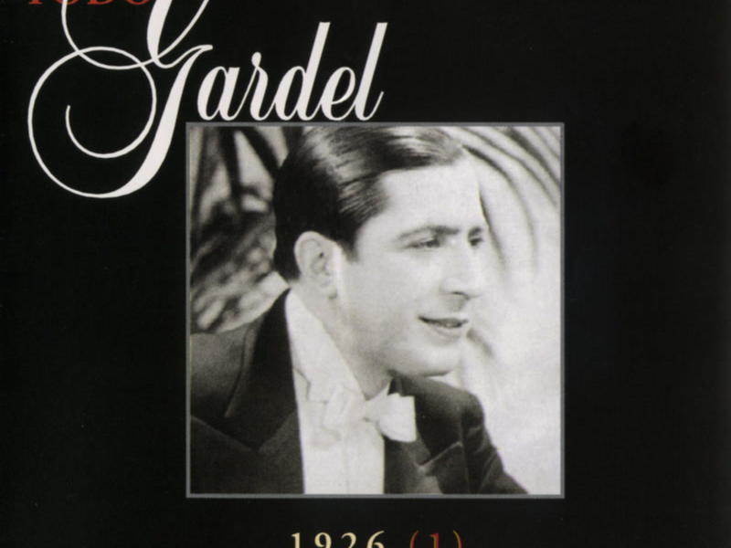 La Historia Completa De Carlos Gardel - Volumen 27