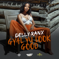 Gyal Yu Look Good (Single)