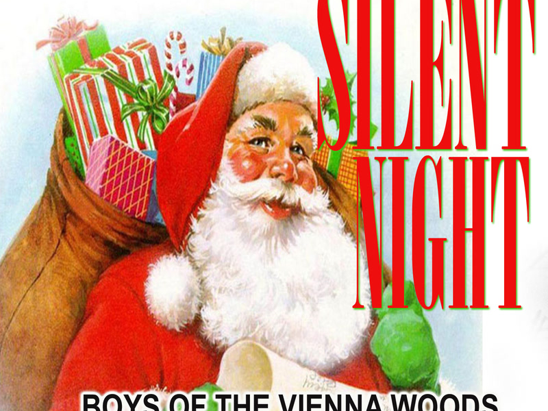 Silent Night - Boys of Vienna Woods - Vienna State Opera Orchestra