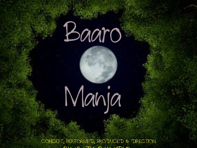 Baaro Manja (Single)
