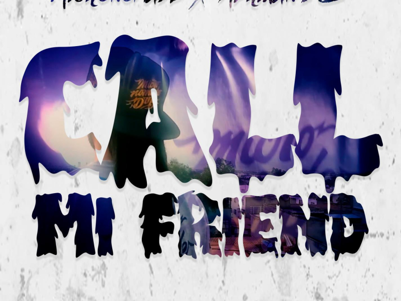 Call Mi Friend (Single)