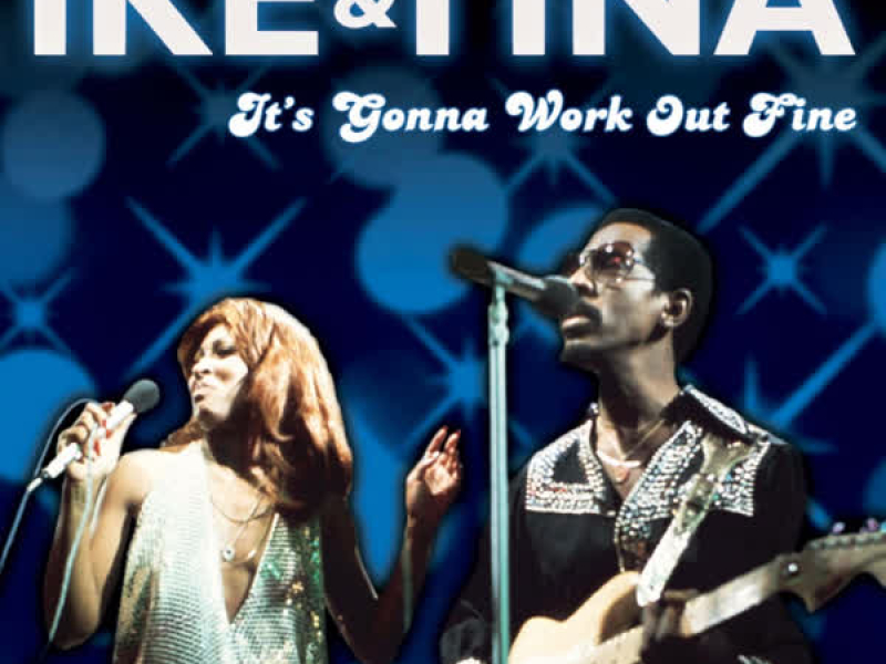 It's Gonna Work Out Fine