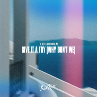 Give It A Try (Why Don't We) (Single)