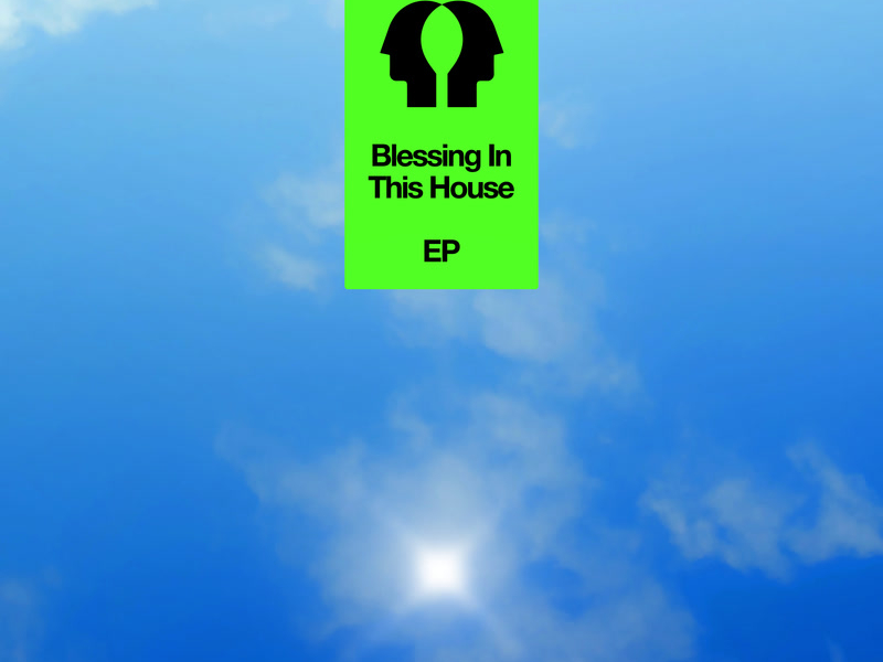 Blessing In This House (Single)