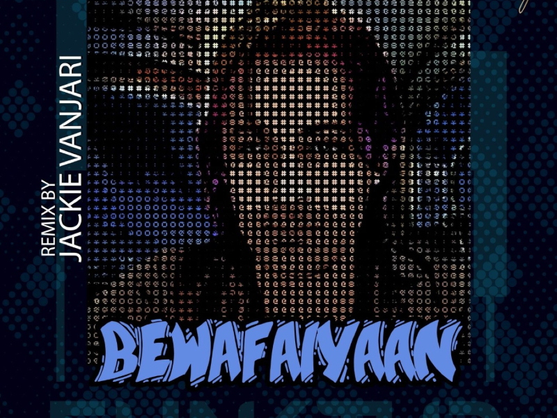 Bewafiyaan (Remix) (Single)
