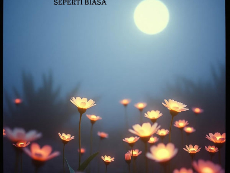 Seperti Biasa (Single)