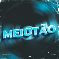 MEIOTÃO (Single)