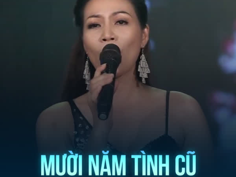 Mười Năm Tình Cũ (Single)