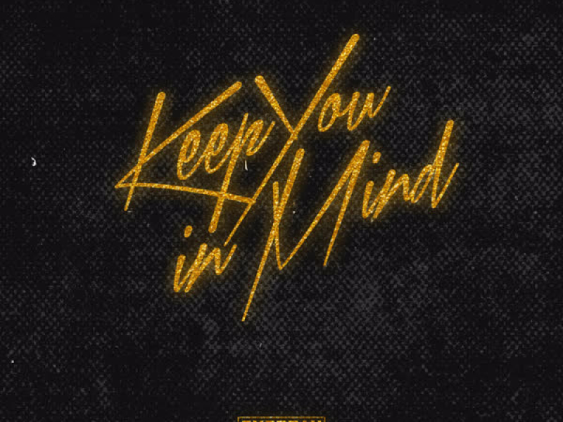 Keep You in Mind (Single)