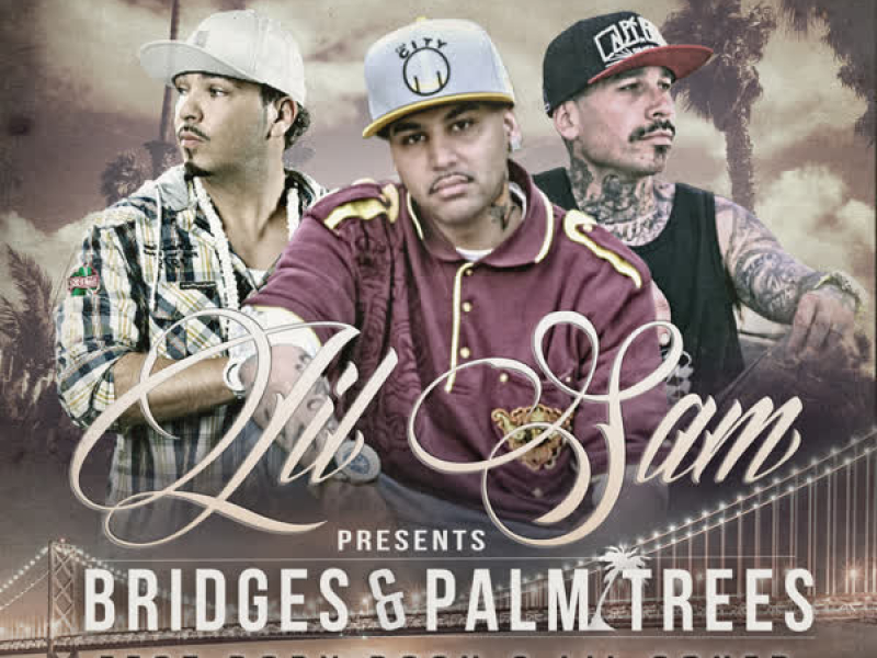 Bridges & Palm Trees (feat. Baby Bash & Lil Coner) (Single)