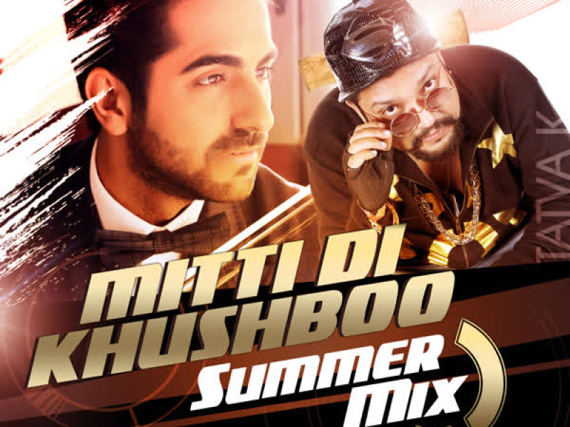 Mitti Di Khushboo - Summer Mix (Single)