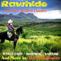 Rawhide and More Western Classics