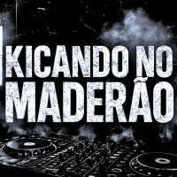Kicando no Maderão (EP)