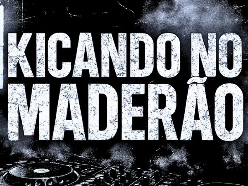 Kicando no Maderão (EP)