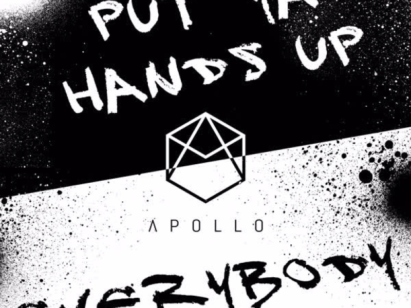 Put Ya Hands Up / Everybody