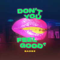 Don't U Feel Good (Single)
