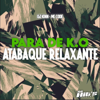 Para de K.o Atabque Relaxante (Single)