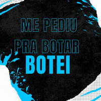 ME PEDIU PRA BOTAR BOTEI (Single)