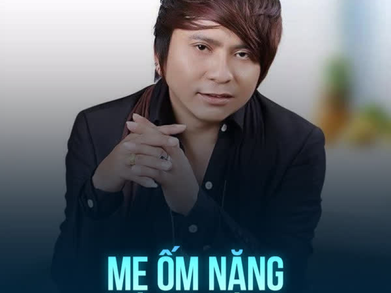 Mẹ Ốm Nặng (Single)