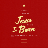 Jesus Is Born (Remix) (Single)