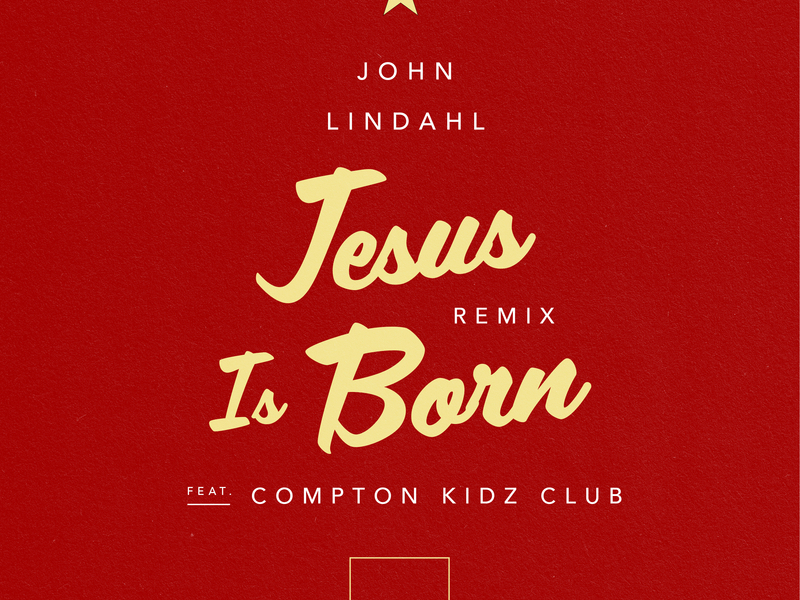 Jesus Is Born (Remix) (Single)