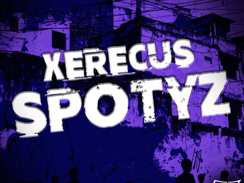 Xerecus Spotyz (Single)