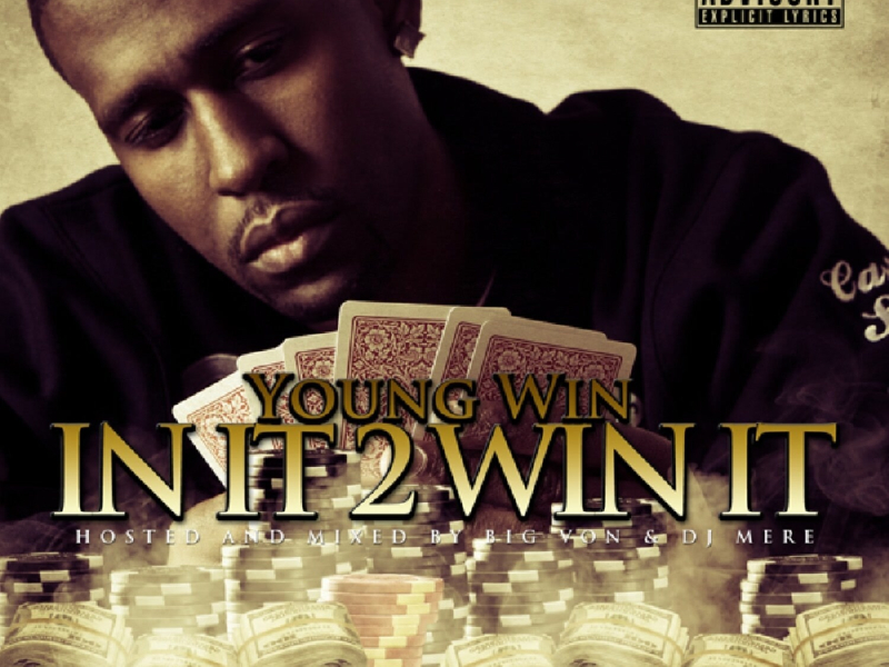 In It 2 Win It (Hosted By Big Von)