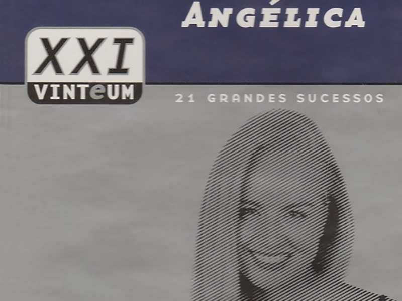 Vinteum XXI - 21 Grandes Sucessos - Angélica