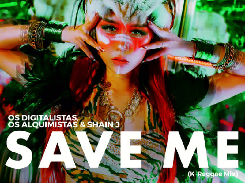 Save Me (K-Reggae Mix) (Single)