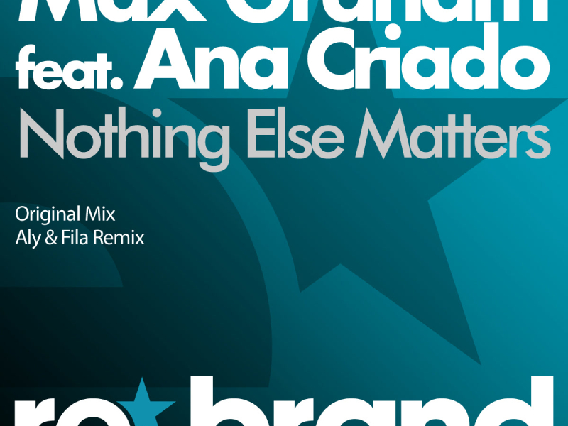 Nothing Else Matters (Single)