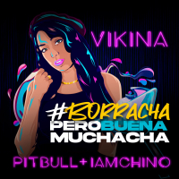 Borracha (Pero Buena Muchacha) (Single)