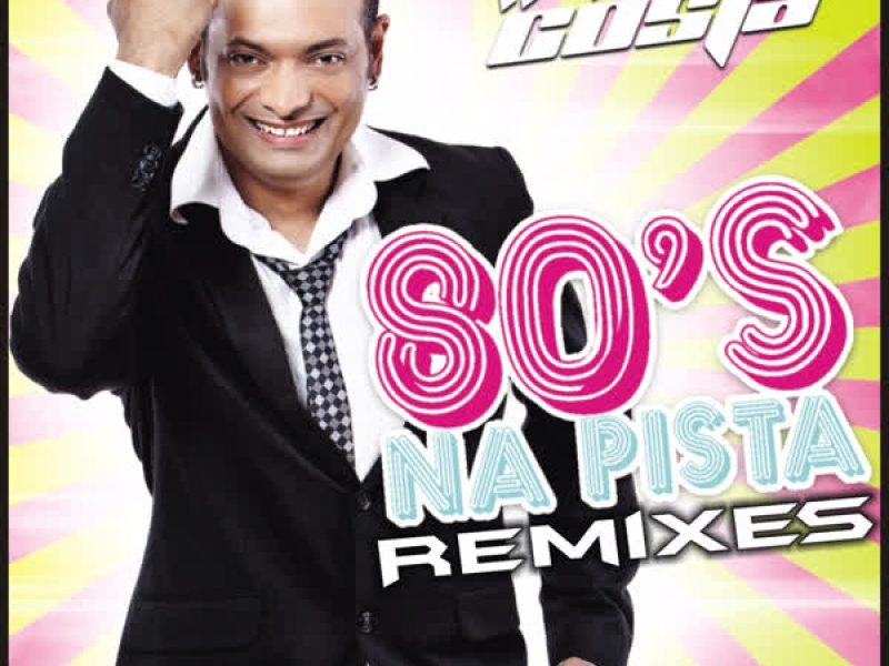 80's Na Pista (Remixes)