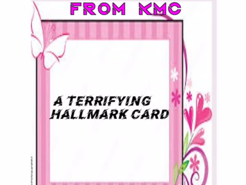 A Terrifying Hallmark Card (Single)