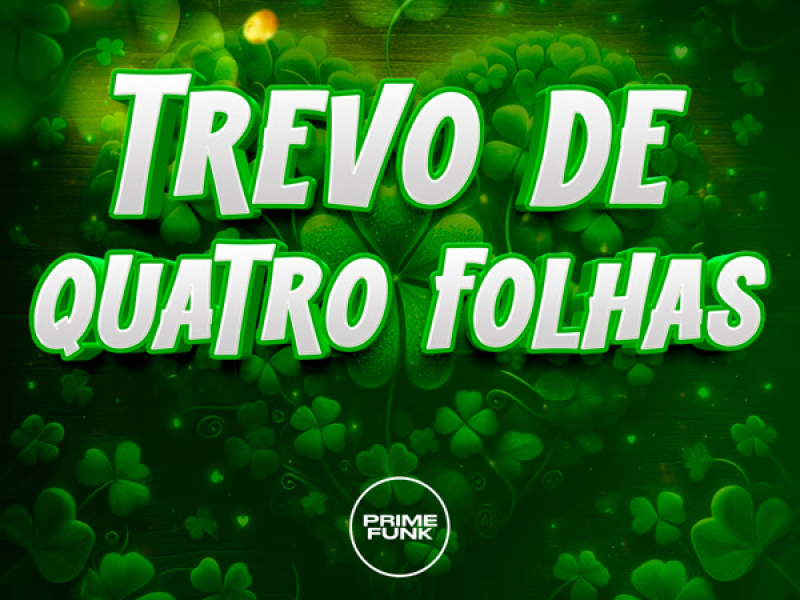 TREVO DE QUATRO FOLHAS (Single)